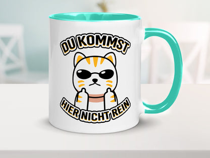 Du kommst hier nicht rein | Böse Katze Humor Tierliebhaber Geschenkidee Tasse