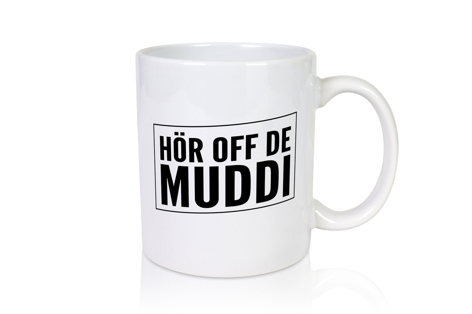 Hör off de Muddi | Sachsen lustiger Spruch Geschenk Humor Geschenkidee Tasse