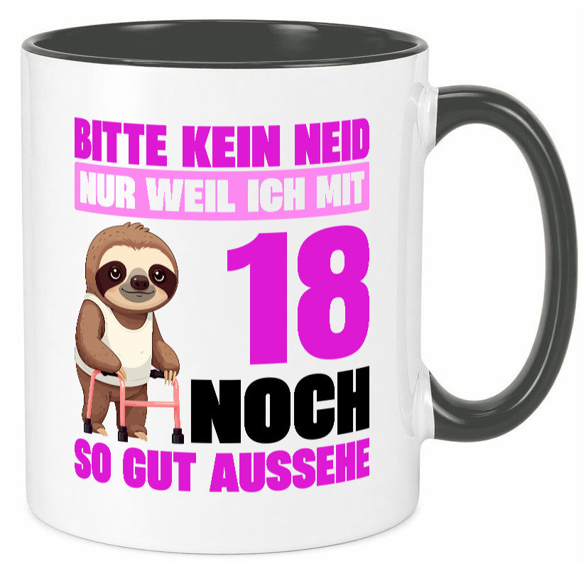 18. Geburtstag | Bitte kein neid Faultier 18 Jahre Geschenk Geschenkidee Tasse