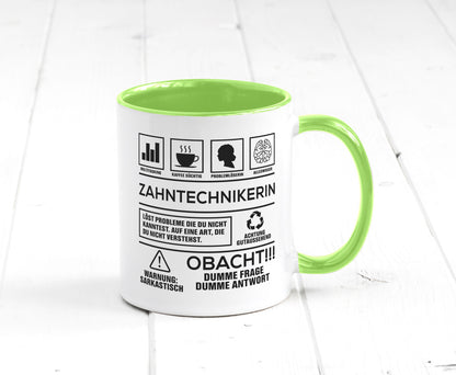 Achtung Probleme Zahntechnikerin | Zahnmedizin Humor Geschenkidee Tasse