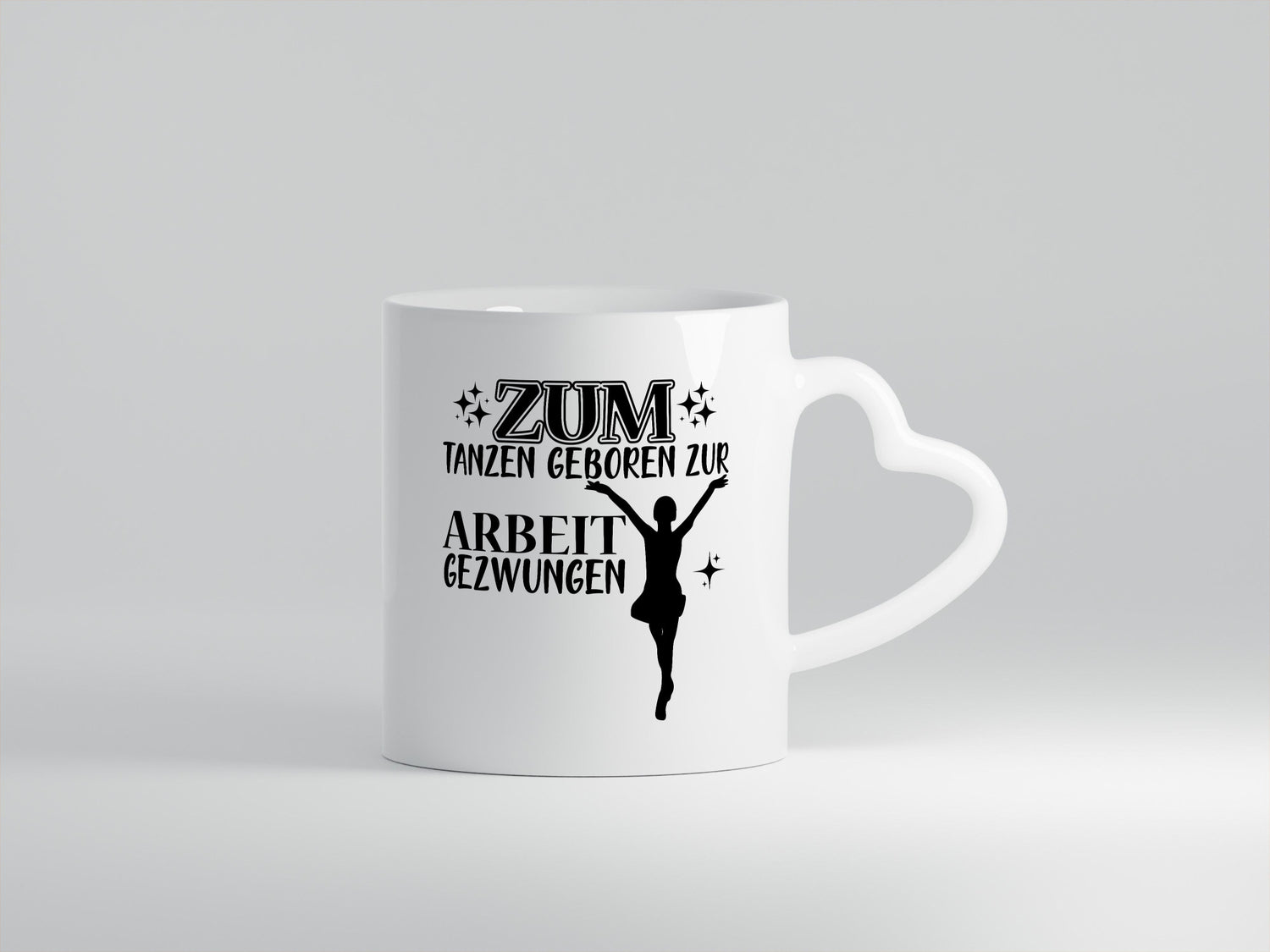 Zum Tanzen geboren | Tänzer Tasse Arbeit Humor lustiger Spruch Geschenk