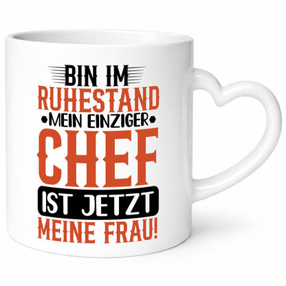Meine Frau ist der Chef | Rentner Ruhestand Geschenk Jubiläum lustiger Spruch