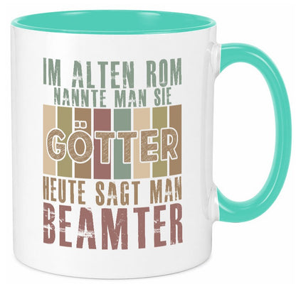 Heute sagt man: Beamter | Verbeamtung Dienst Geschenkidee Humor Tasse
