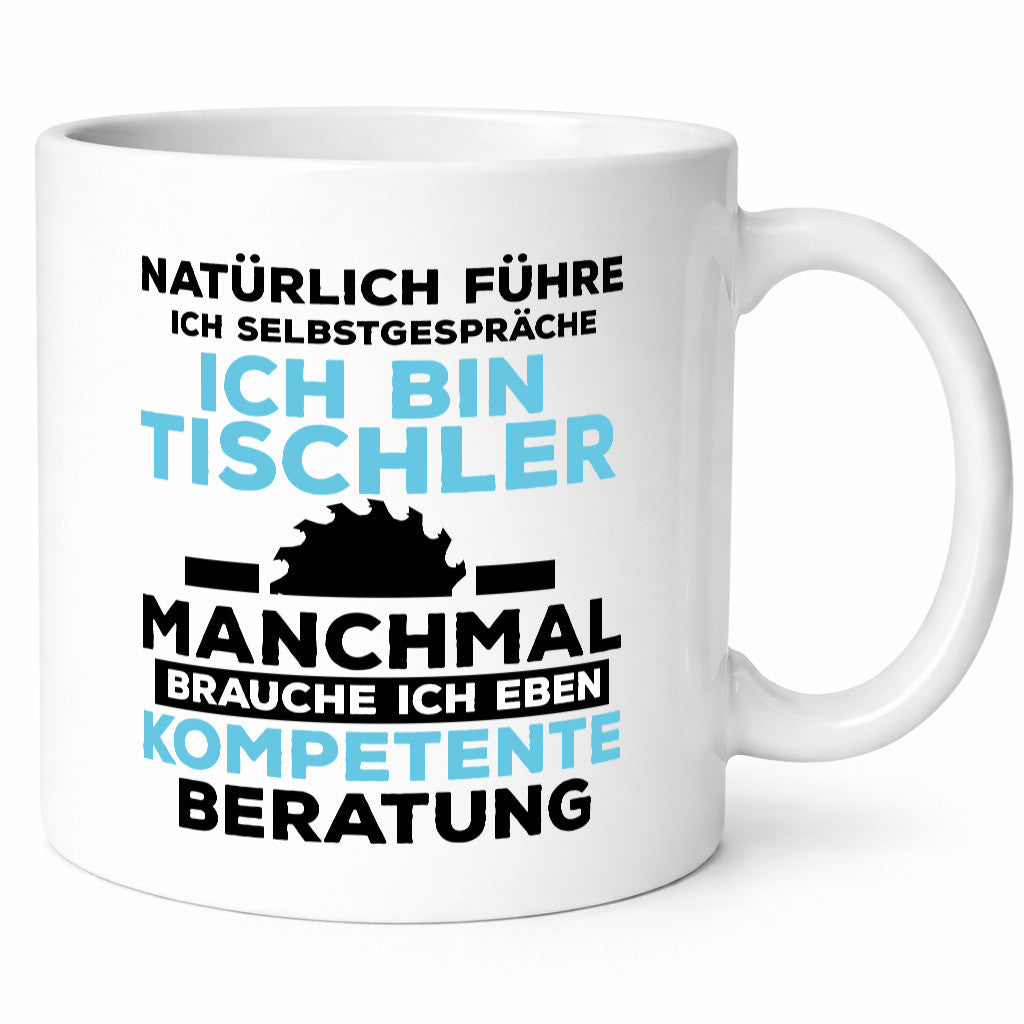 Tischler Humor | Tischlerei Spruchtasse Beruf Geschenkidee Arbeit Kollegen Büro