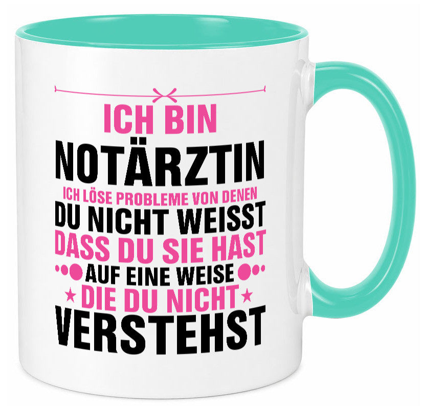Löse Probleme: Notärztin | Ãrztin v2 lustiger Spruch Geschenk Humor Tasse