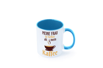 Meine Frau ist heißer als Kaffee | Ehe Partnerschaft Geschenk Humor
