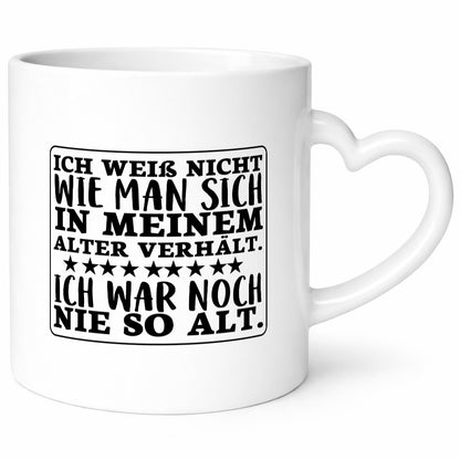 Noch nie so alt | Geburtstag Spruchtasse Humor Geschenkidee Tasse