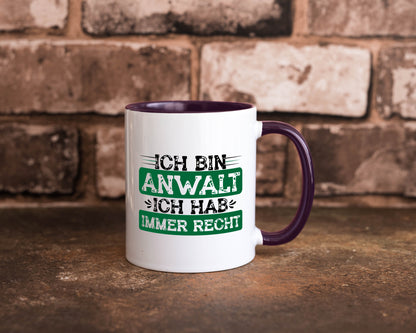 Ich bin Anwalt habe immer Recht | Jura Humor Geschenkidee Tasse