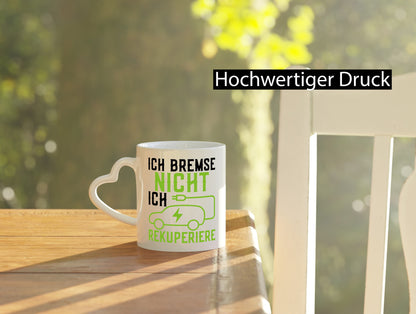 Ich bremse nicht rekuperiere | Elektroauto Autofan Geschenkidee Humor Tasse