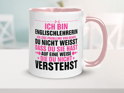 Löse Probleme: Englischlehrerin | Englisch Lehrerin Geschenk Humor Geschenkidee Tasse