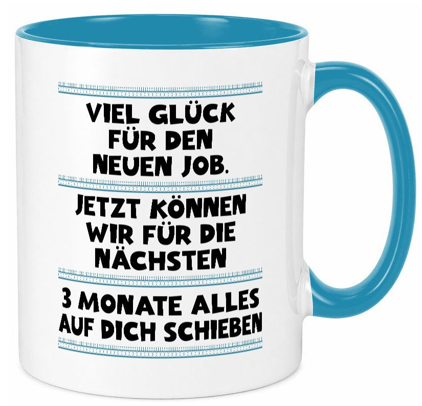 Vile glück mit dem neuen Job | Neuling Arbeit Geschenk Kollegen Büro lustiger Tasse