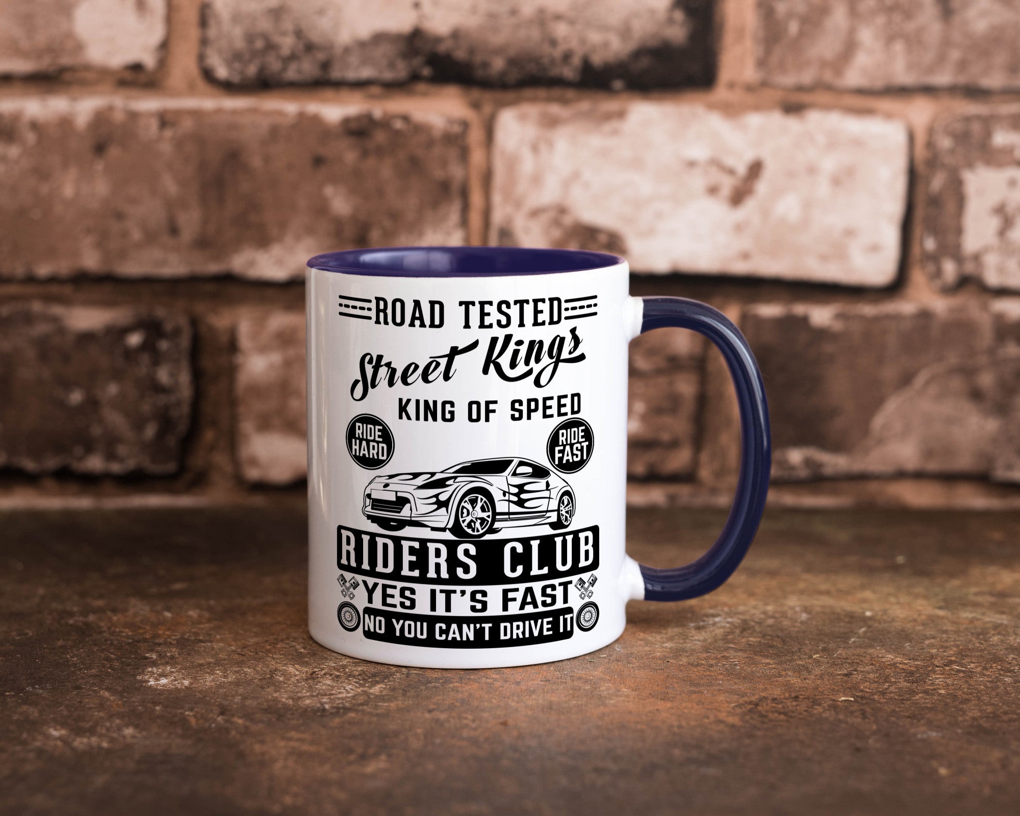 Street Kings Humor Geschenkidee Tasse