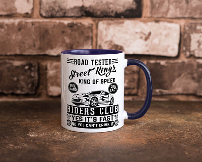 Street Kings Humor Geschenkidee Tasse