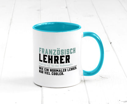 Französischlehrer | Lehrer Unterricht Lieblingslehrer lustig Humor Geschenkidee