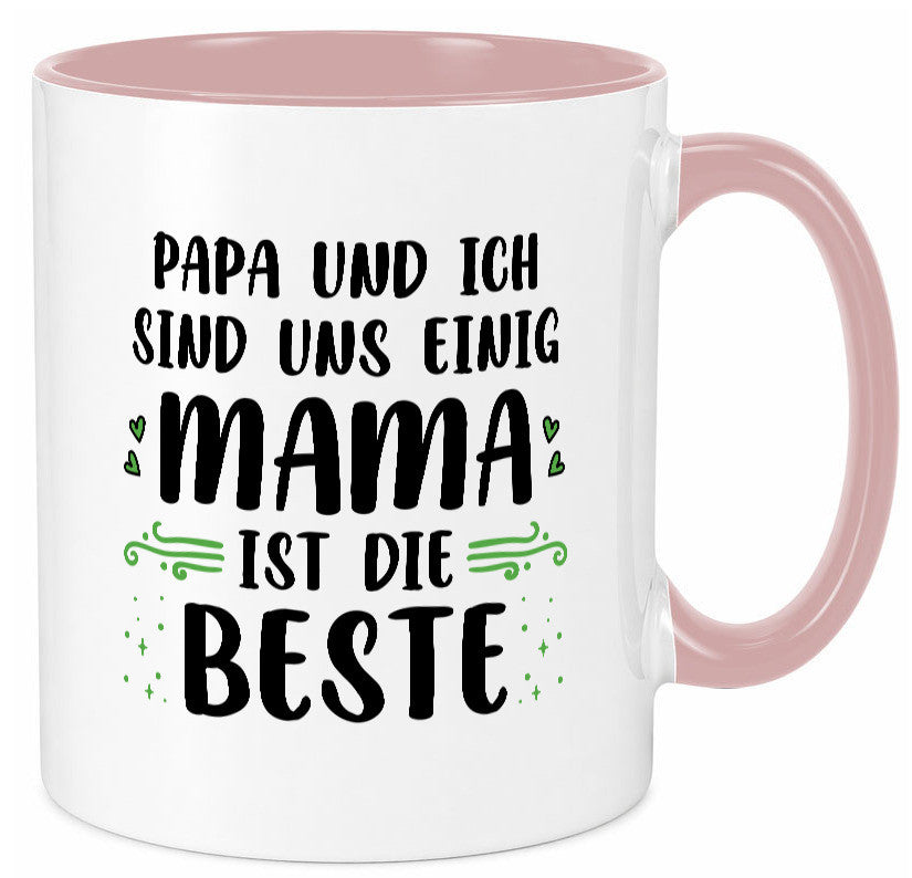 Papa und ich sind uns einige Mama ist die beste | Muttertag Geschenk Familie