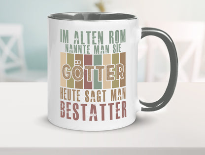 Heute sagt man: Bestatter | Bestattung Totengräber Geschenk Humor Geschenkidee