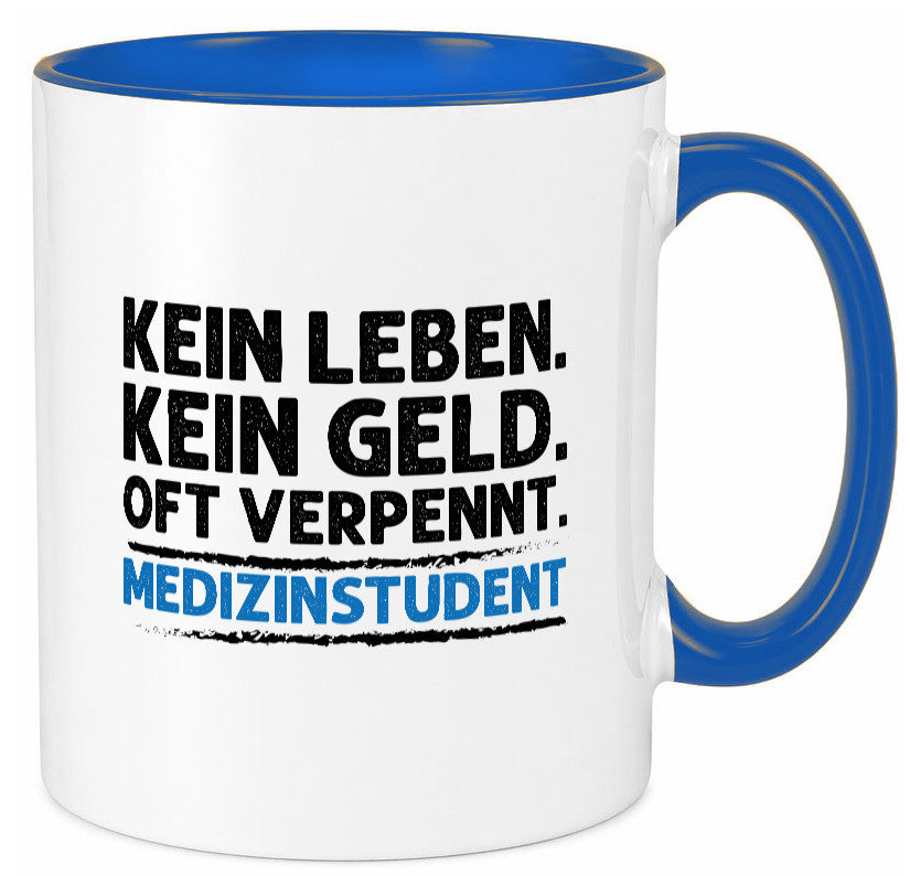 Medizinstudent Spruch | Student Tasse Studium Geschenkidee Humor