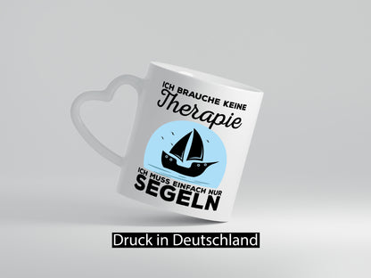 Einfach nur segeln | Segler Tasse Segelboot Therapie Geschenkidee Humor