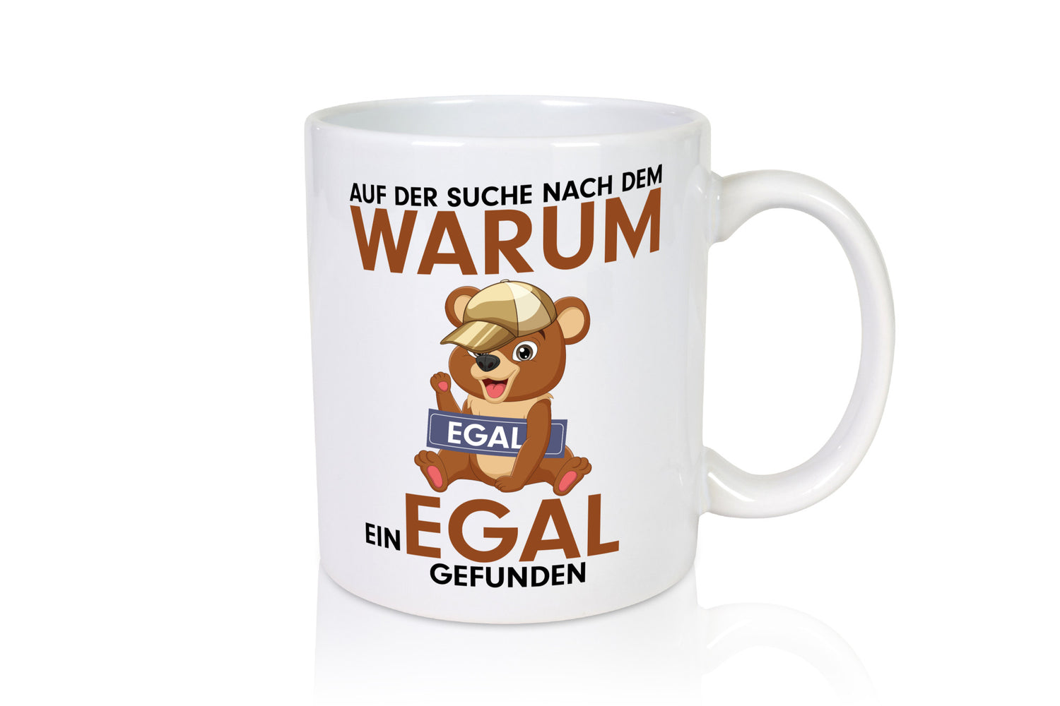 Egal gefunden | lachender Bär mit Schild Gleichgültigkeit Humor Geschenkidee