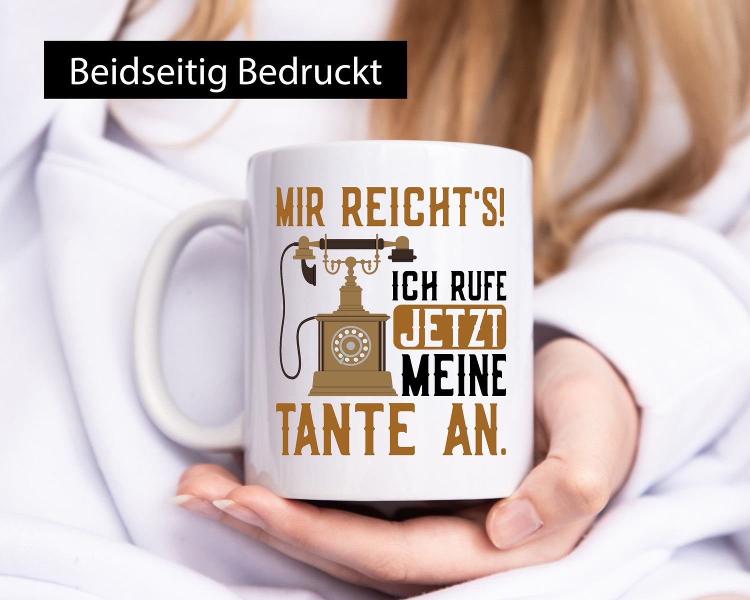 Mir reichts! Ich rufe meine Tante an | Familie lustig Geschenkidee Geschenk