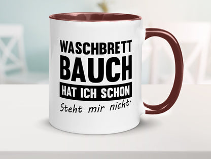 Waschbrettbauch steht mir nicht | Sixpack Gym lustiger Spruch Geschenk Humor