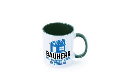 Bauherr | Die mission kann beginnen Bauherren lustiger Spruch Geschenk Humor