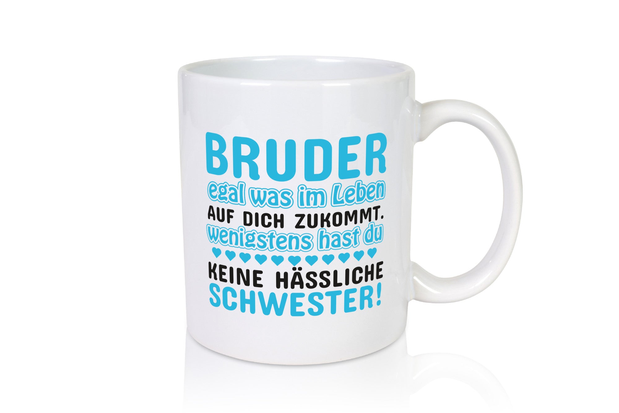 Tasse Bruder | Schwester Geschwisterliebe Spruch lustiger Geschenk Humor