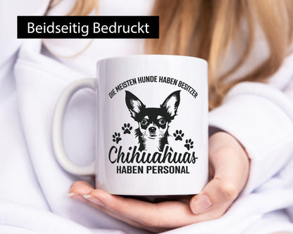 Die meisten Hunde haben Besitzer | Chihuahuas Personal lustiger Spruch Geschenk