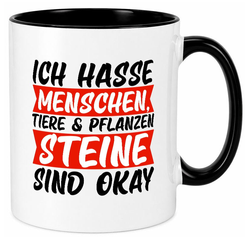 Ich hasse Menschen | Steine Sarkasmus witziger Spruch lustig Humor Geschenkidee Tasse