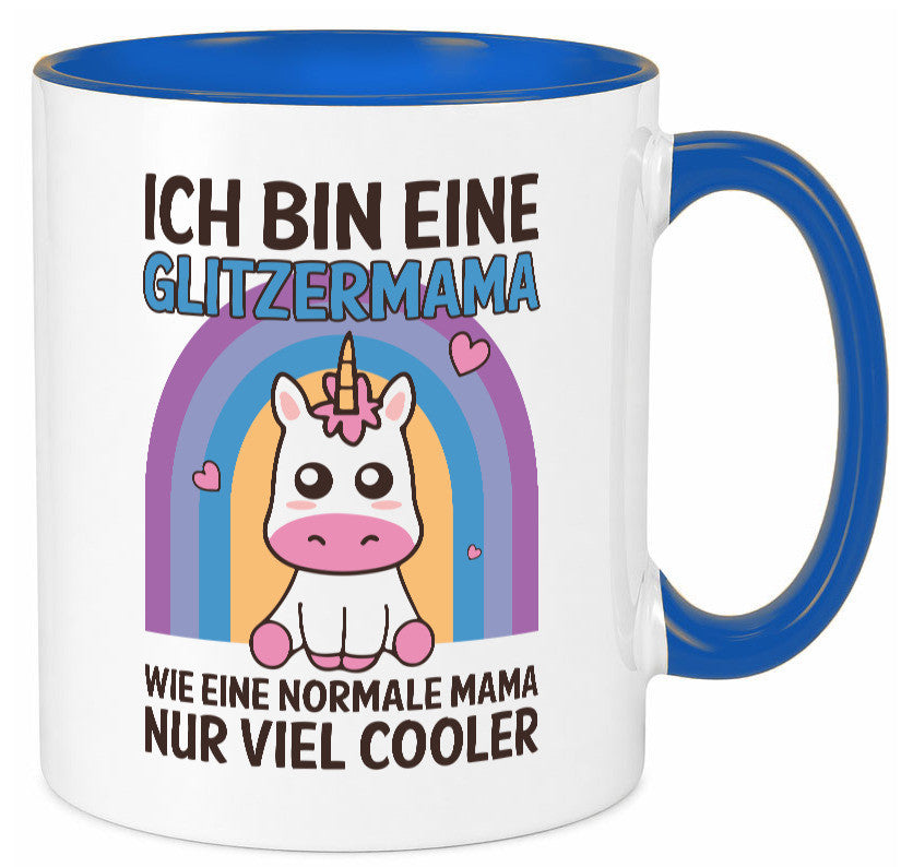 Glitzermama, wie normal, nur cooler | Einhorn Geschenkidee Familie Humor Tasse