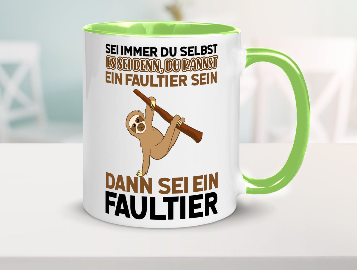 Sei du selbst Humor Geschenkidee Tasse