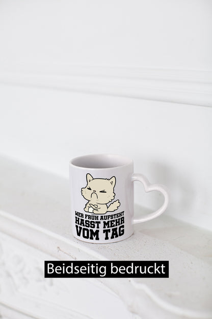 Frühaufsteher Katze lustig Tierliebhaber Humor Geschenk Tasse