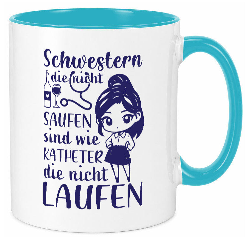 Schwestern die nicht saufen | Krankenschwester Alkolhol Geschenkidee Humor Tasse