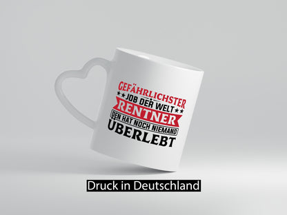 Gefährlichster Job der Welt | Rentner Rente lustiger Spruch Geschenk Ruhestand Tasse
