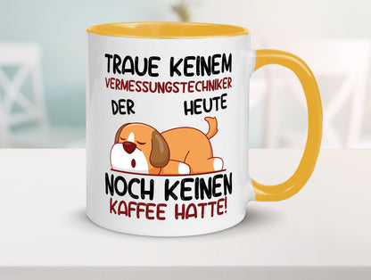 Traue keinem Vermessungstechniker | Techniker lustig Humor Geschenkidee