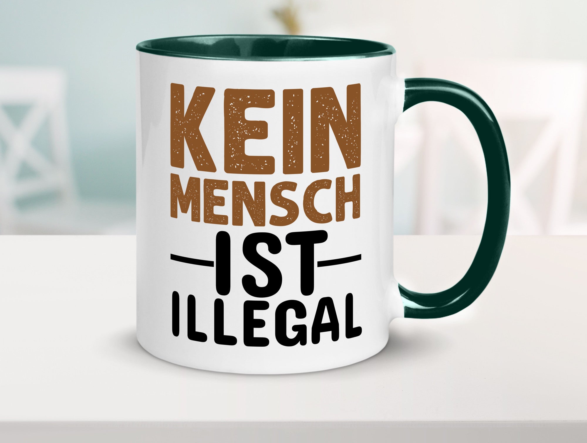 Kein Mensch ist illegal | Spruch Gleichberechtigung Humor Geschenkidee Tasse