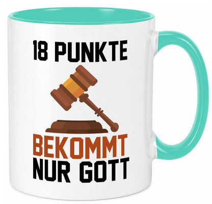 Jura | Anwalt 18 Punkte bekommt nur Gott Geschenk Humor Geschenkidee lustiger Tasse