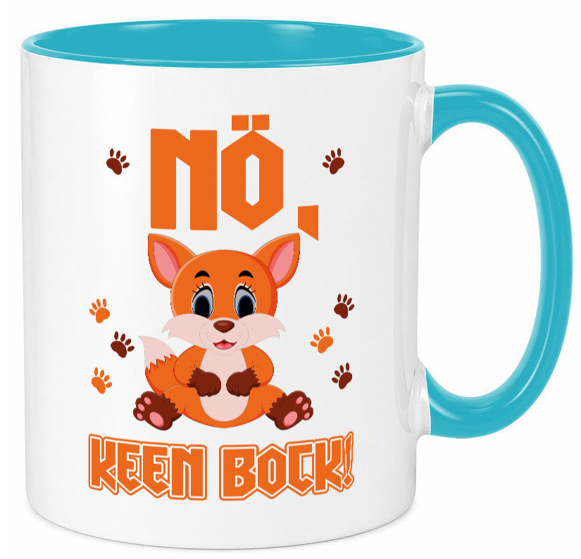 Nö, keen Bock Humor Geschenkidee Tasse