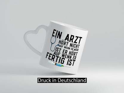 Ein Arzt hört nicht auf | Klinik Statement Stethoskop Geschenkidee Humor Tasse