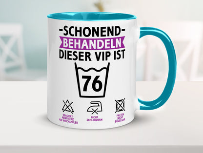 76 Geburtstag | schonend behandeln Jahre v2 Humor Geschenkidee Tasse