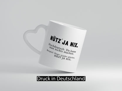 Nützt ja nix | Hochdeutsch Typisch Bremisch Job Büro Humor Arbeit Kollegen