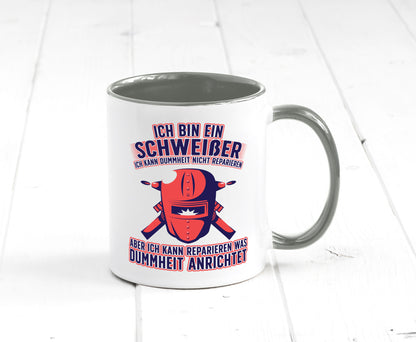 Ich bin ein Schweißer | Reparieren was dummheit anrichtet Geschenkidee Humor
