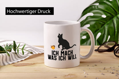 Ich mach was will | Katze Katzenliebhaber Egoist lustig Tierliebhaber Humor