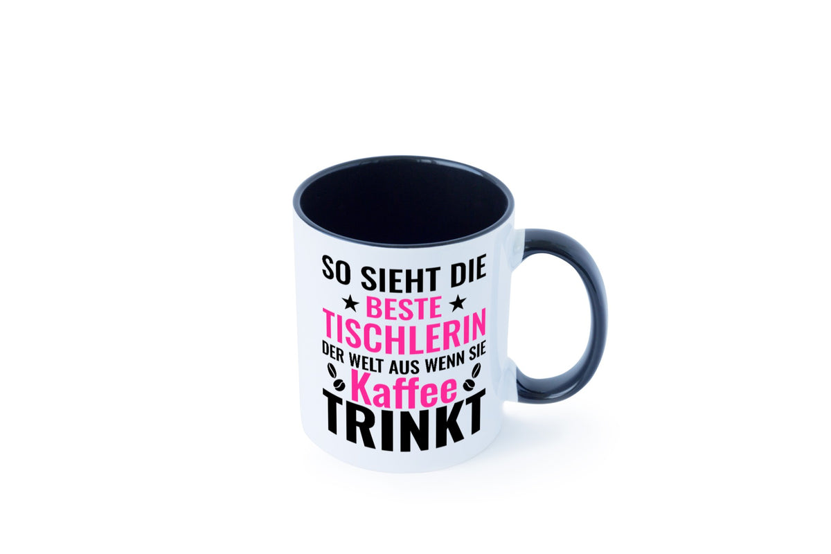 Kaffee trinkt: Tischlerin | Tischlerei Geschenk Humor Geschenkidee lustiger Tasse