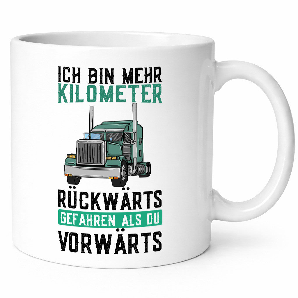 Ich bin mehr KM gefahren | LKW Fahrer Trucker Geschenkidee Humor Tasse