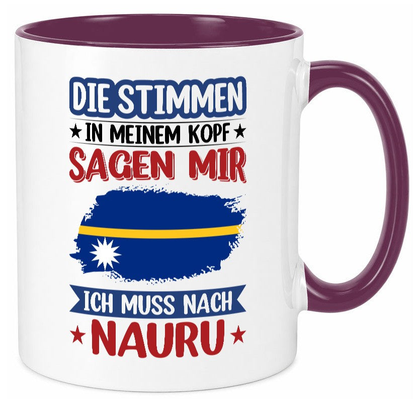 Nauru | Urlaub Stimmen in meinem Kopf Traumland Geschenkidee Humor Tasse