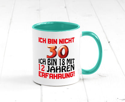 Ich bin nicht 30. lustiger Spruch Geschenk Humor Geschenkidee Tasse