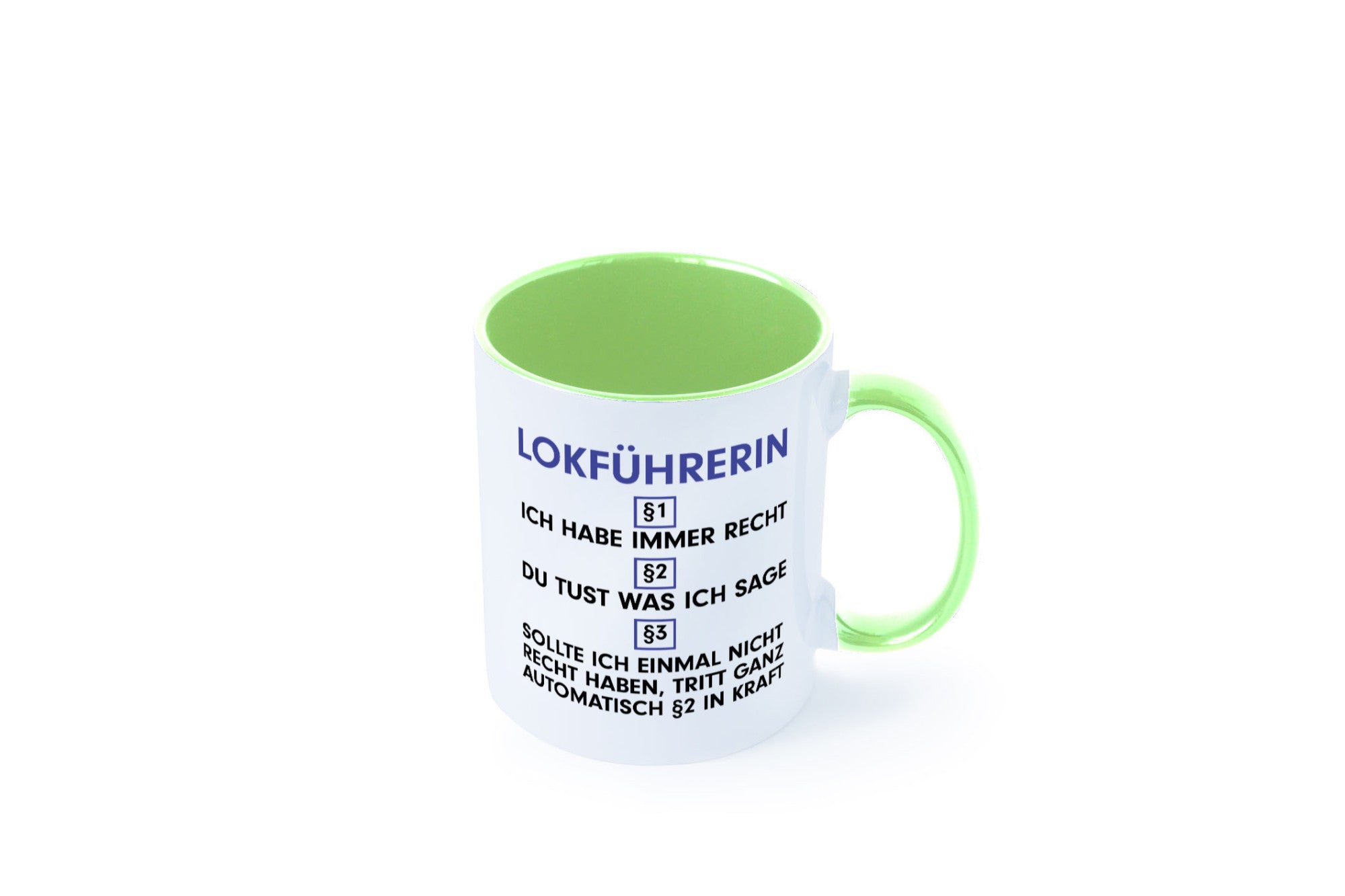 Ich habe immer Recht Lokführerin | Zug Beruf Geschenk Arbeit Kollegen Büro