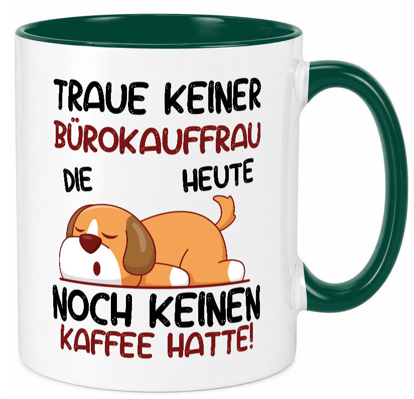 Traue keiner Bürokauffrau | Kauffrau lustig Arbeit Kollegen Büro Geschenk Tasse