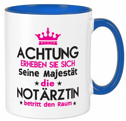 Seine Majestät Notärztin | Ãrztin Geschenkidee Humor Tasse